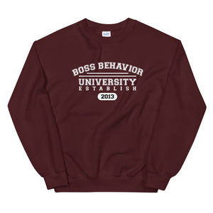 Boss Behavior University Sweatshirt