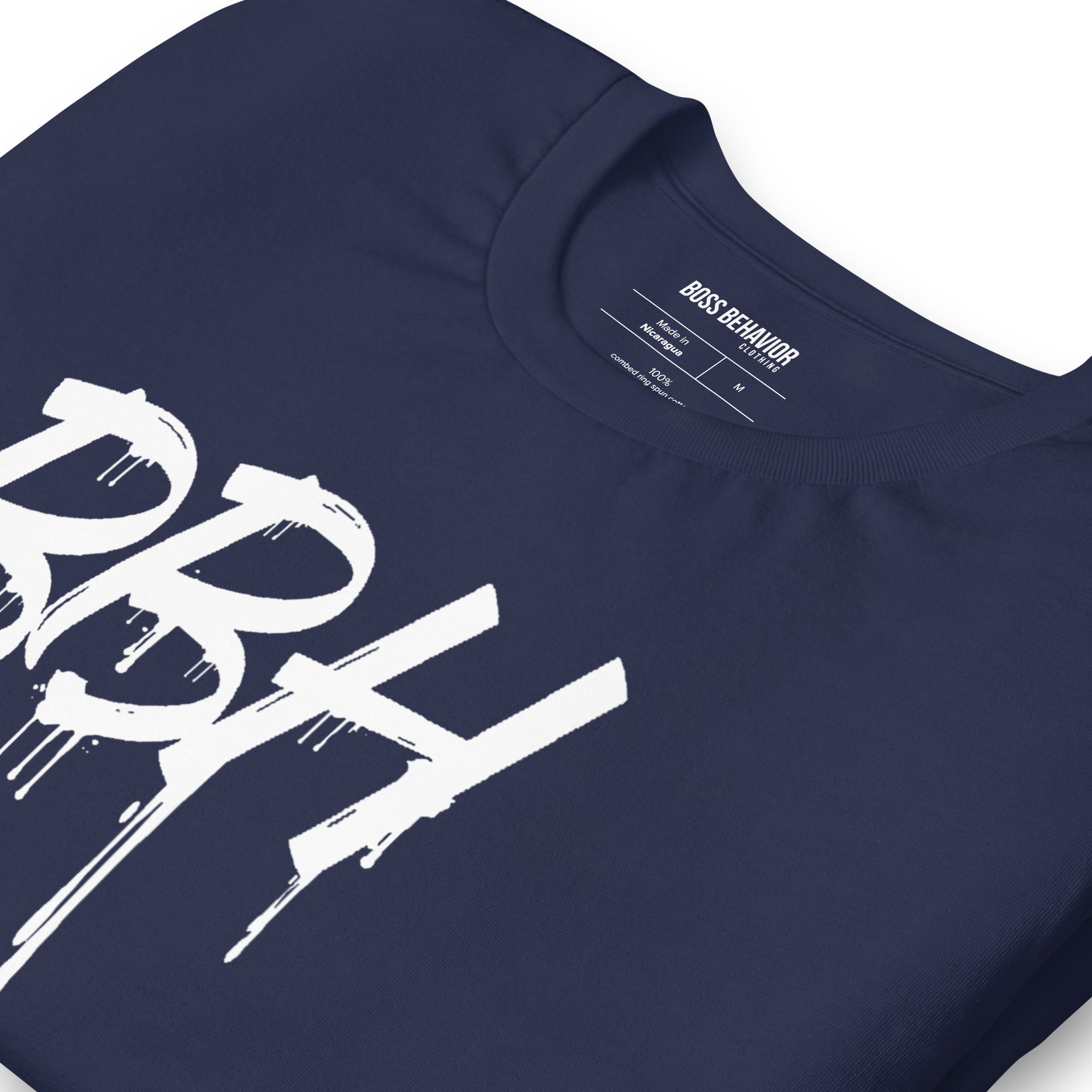 Dripping Boss Behavior Short-Sleeve Unisex T-Shirt (More Colors)